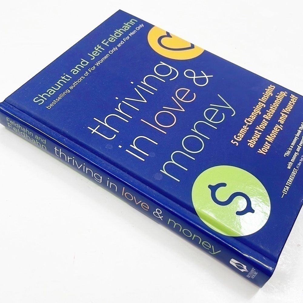 Thriving In Love And Money by Shaunti and Jess Feldhahn hardback book
